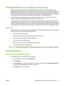 Page 81Embedded Web server (network models only)
Network models are equipped with an embedded Web server (EWS), which provides access to
information about product and network activities. A Web server provides an environment in which web
programs may run, much in the same way that an operating system, such as Windows, provides an
environment for programs to run on a computer. The output from these programs can then be displayed
by a Web browser, such as Microsoft Internet Explorer, Safari, or Netscape...