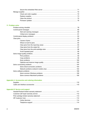 Page 8Secure the embedded Web server .................................................................................... 71
Manage supplies ................................................................................................................................ 72
Check and order supplies .................................................................................................. 72
Replace supplies...