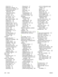 Page 260default size 41
default size, selecting 24
document size, selecting 87
double-sided printing,Macintosh 93
double-sided printing, Windows 89
first page 88,  92
fuser modes 43,  61
HP, ordering 206
legal, clipped margins 202
loading tray 1 66
loading tray 2 69
pages per sheet 88,  93
problem-solving 178,  191
problem-solving trays 150
sizes supported 63
skewed 184
special, loading 70
specifications 57,  63
storing 65
two-sided printing 63
types supported 64
wrinkled 185
memory
autoconfiguration 7
DIMM...