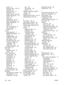 Page 288loading 78
pages per sheet 109, 114
preprinted 85
preprinted forms 70
prepunched 85
problem-solving 207, 220
problem-solving trays 174
skewed 213
small 88
specifications 64, 66
stacker specifications 75
stapler specifications 75
stapling 94
storing 77
tray 1 specifications 72
types supported 72
wrinkled 214
memory
autoconfiguration 11
DIMM error messages 181
included 14
installing DIMMs 263
insufficient 179, 184
part numbers 236
permanent resources 267
permanent storage errormessages 182
supply errors...