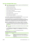 Page 165Use the embedded Web server
NOTEWhen the device is directly connected to a computer, use the HP Easy Printer Care
software to view the device status.
● View device control status information
● Set the type of paper loaded in each tray
● Determine the remaining life on all supplies and order new ones
● View and change tray configurations
● View and change the device control panel menu configuration
● View and print internal pages
● Receive notification of device and supplies events
● View and change...