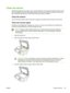 Page 173Clean the device
During the printing process, paper, toner, and dust particles can accumulate inside the product. Over
time, this buildup can cause print-quality problems, such as toner specks or smearing. This product
has a cleaning mode that can correct and prevent these types of problems.
Clean the exterior
Use a soft, damp, lint-free cloth to wipe dust, smudges, and stains off of the exterior of the device.
Clean the scanner glass
Dirty glass, from fingerprints, smudges, hair, and so  on, slows down...