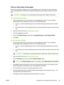 Page 127Print on both sides of the paper
When duplex printing is available, you can automatically print on both sides of a page. Otherwise,
you can manually print on both sides of a page by feeding the paper through the device a second
time.
CAUTIONTo avoid jams, do not load  paper that is heavier than 105g/m2 (28-lb bond).
Use automatic duplex printing
1.Insert enough paper into one of the trays to accommodate the print job. If you are loading
special paper such as letterhead, load it  in one of the following...