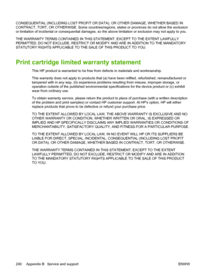 Page 252CONSEQUENTIAL (INCLUDING LOST PROFIT OR DATA), OR OTHER DAMAGE, WHETHER BASED IN
CONTRACT, TORT, OR OTHERWISE. Some countries/regions, states or provinces do not allow the exclusion
or limitation of incidental or consequential damages, so the above limitation or exclusion may not apply to you.
THE WARRANTY TERMS CONTAINED IN THIS STATEMENT, EXCEPT TO THE EXTENT LAWFULLY
PERMITTED, DO NOT EXCLUDE, RESTRICT OR MODIFY AND ARE IN ADDITION TO THE MANDATORY
STATUTORY RIGHTS APPLICABLE TO THE SALE OF THIS...