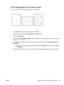 Page 117Print multiple pages on one sheet of paper
You can print more than one page on a single sheet of paper.
1.On the File menu in the software program, click Print.
2.Select the driver, and then click Properties or Preferences.
3.Click the Finishing tab.
4.In the section for Document Options, select the number of pages that you want to print on each
sheet (1, 2, 4, 6, 9, or 16).
5.If the number of pages is greater than 1, select the correct options for Print Page Borders and
Page Order.
●If you need to...