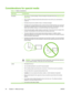 Page 76Considerations for special media
Table 4-1  Media considerations
Media typeConsiderations
Envelopes●Use only tray 1 to print envelopes. Choo
se envelopes in the printer driver (see Select the correct
printer driver).
● Prior to printing, envelopes should lie flat wi
th less than 6 mm (0.25 in) curl, and should not
contain air.
● Envelopes should not be wrinkled,
 nicked, or otherwise damaged.
● Envelopes with a peel-off adhesive strip or with mo
re than one flap that folds over to seal must
use adhesives...