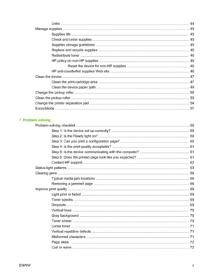 Page 7Links .................................................................................................................................. 44
Manage supplies ................................................................................................................................ 45
Supplies life .......................................................................................................................  45
Check and order supplies...