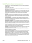 Page 151
Hewlett-Packard software license agreement
ATTENTION: USE OF THE SOFTWARE IS SUBJECT TO THE HP SOFTWARE LICENSE TERMS
SET FORTH BELOW. USING THE SOFTWARE INDICATES YOUR ACCEPTANCE OF THESE
LICENSE TERMS.
HP SOFTWARE LICENSE TERMS
The following License Terms govern your use of the accompanying Software unless you have a separate
signed agreement with Hewlett-Packard.
License Grant. Hewlett-Packard grants you a license to use one copy of the Software. Use means
storing, loading, installing, executing, or...