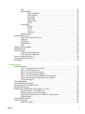 Page 7
Help ................................................................................................................................... 49
Device settings ............................................................................................................... ...  50
Device information ............................................................................................  50
Paper handling .....................................................................................................