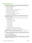 Page 64
Embedded Web server
The embedded Web server allows you to view printer and network status and to manage printing
functions from your computer instead of from the printer control panel. Below are examples of what you
can do using the embedded Web server:
●View printer status information
● View and print internal pages
● Determine the remaining life on all supplies and order new ones
● Set the size and type of media loaded in each tray
● View and change tray configurations
● View and change the printer...