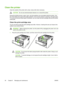 Page 70
Clean the printer
Clean the outside of the printer with a clean, damp cloth when necessary.
CAUTIONDo not use ammonia-based cleaners on or around the printer.
During the printing process, paper, toner, and dust particles can accumulate inside the printer. Over
time, this buildup can cause print quality problems, such as toner specks or smearing, and paper jams.
To correct and prevent these types of problems, you can clean the print cartridge area and the printer
media path.
Clean the print-cartridge...