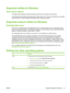 Page 25Supported utilities for Windows
Status Alerts software
The Status Alerts software provides information about the current status of the product.
The software also provides pop-up alerts when certain events occur, such as an empty tray or a problem
with the product. The alert includes information about solving the problem.
Supported network utilities for Windows
Embedded Web server
The device is equipped with an embedded Web server, which provides access to information about
device and network activities....