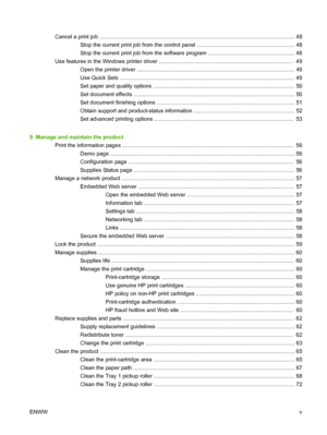 Page 7Cancel a print job ............................................................................................................................... 48
Stop the current print job from the control panel ................................................................ 48
Stop the current print job from the software program ........................................................ 48
Use features in the Windows printer  driver .......................................................................................