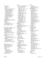 Page 143N
n-up printingWindows 51
network IP address configuration 27
link speed settings 27
password, changing 27
password, setting 27
port, setting up 26
product discovery 25
protocols supported 25
settings, changing 26
settings, viewing 26
network port supported 3
Networking tab (embedded Web server) 58
networks configuring 25
next-day on-site service 118
non-HP supplies 60,  85
O
on-site service agreements 118
on/off switch, locating 4
online support 117
operating environment
specifications 120
operating...