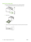 Page 82Clean the Tray 2 pickup roller
If the product is having trouble picking up paper from Tray 2, follow these instructions.
1.Turn the product off, disconnect the power cord and wait for the product to cool.
2.Remove Tray 2.
3.Inside the empty tray slot, locate the pickup roller on the top side, near the front of the product.
72 Chapter 9   Manage and maintain the product ENWW
 