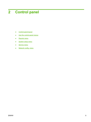 Page 212 Control panel
●Control-panel layout
●
Use the control-panel menus
●
Reports menu
●
System setup menu
●
Service menu
●
Network config. menu
ENWW 9
 