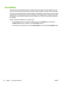 Page 70EconoMode
This product has an EconoMode option for printing drafts of documents. Using EconoMode can use
less toner and decrease the cost per page. However, using EconoMode can also reduce print quality.
HP does not recommend full-time use of EconoMode. If EconoMode is used full-time, the toner supply
might outlast the mechanical parts in the print cartridge. If print quality begins to degrade under these
circumstances, you will need to install a new print cartridge, even if there is toner supply...