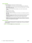 Page 86Device Settings
The Device Settings  folder contains links to the following main pages:
● Device Information
. View information such as the product description and a contact person.
● Paper Handling
. Configure trays or change the product paper-handling settings, such as default
paper size and default paper type.
● Printing
. Change the default product print settings, such as number of copies and paper
orientation.
● PCL 5. Change the PCL settings.
● PostScript
. Change the PS settings.
● Paper Types
....