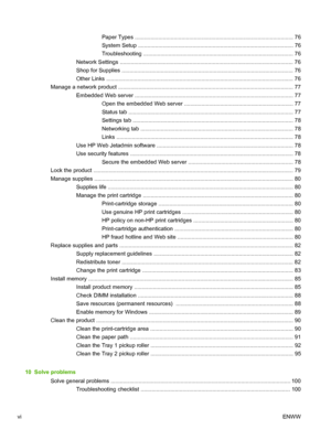 Page 8Paper Types ...................................................................................................... 76
System Setup .................................................................................................... 76
Troubleshooting ................................................................................................ 76
Network Settings .............................................................................................................. .. 76
Shop for Supplies...