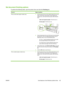 Page 77Set document finishing options
To perform the following tasks, open the printer driver and click the Finishing tab.
How do ISteps to perform
Print on both sides (duplex models only)1.Set the product for the correct width of paper that you are
using. At the back of the product, lift the duplex jam-
release door, and locate the blue paper-width selection
lever.
◦Letter and Legal-size paper
: Push the lever in.
◦ A4-size paper
: Pull the lever out.
2.Insert enough paper into one of the trays to accommodate...