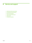 Page 147B Service and support
●Hewlett-Packard limited warranty statement
●
Print cartridge limited warranty statement
●
End User License Agreement
●
Customer self-repair warranty service
●
Customer support
●
HP maintenance agreements
ENWW 135
 