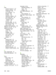 Page 210
J
jamscommon causes of 127
duplexer, clearing 133
e-mail alerts 86
error messages 113
frequent 134
locations 128
output-bin, clearing 131
print quality after 136
print-cartridge area,clearing 130
recovery 128
recovery setting 29,  38
Show Me How menu 18
trays, clearing 129
Japanese VCCI statement 178
Jetadmin, HP Web 10,  92
Jetdirect print server configuring 47
errors 119
installing 190
models including 2
part numbers 157
removing 191
settings 31
jobs
deleting stored 82
formatted incorrectly 106...