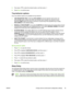 Page 47
5.Press  or  to select the desired option, and then press .
6. Press  Menu to exit the menu.
Tray-behavior options
Four user-defined options are  available for tray behavior: 
● USE REQUESTED TRAY
. Selecting EXCLUSIVELY  ensures that the device does not
automatically select another tray  when you indicate that a specific tray should be used.
Selecting  FIRST allows the device to pull from a second tray if the specified tray is empty.
EXCLUSIVELY  is the default setting.
● MANUALLY FEED PROMPT
. If you...