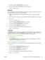 Page 51
4.Press  to highlight  JAM RECOVERY , and then press .
5. Press 
 or  to select the appropriate  setting, and then press .
6. Press  Menu to exit the menu.
RAM disk
This option determines how the RAM disk  feature is configured. This option is available only if the device
has at least 8 MB of free  memory. The default is AUTO. 
● AUTO
: The device determines the optimal RAM di sk size based on the amount of available
memory.
● OFF
: The RAM disk is disabled, but a minimal RAM disk  is still active...