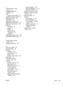 Page 215
U
unexpected size or typeerrors 116
uninstalling Macintosh
software 10
UNIX carriage return settings 24
Update Now feat ure, drivers 8
upgrading memory 182
usage page 20
usage page, printing 84
USB buffer overflow errors 115
USB cable, part number 158
USB port
connecting 43
included 2
locating 6
problem-solvingMacintosh 151
supported 3
USB storage device errors 125
Use Different Paper/Covers 74
V
vertical spacing, setting default 24
voltage specifications 169
W
wake time, setting 28
warnings setting 28...