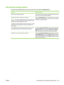 Page 113Set advanced printing options
To perform the following tasks, open the printer driver and click the Advanced tab.
How do ISteps to perform
Select advanced printing optionsIn any of the sections, click a current setting to activate a drop-
down list so you can change the setting.
Change the number of copies that are printed
NOTE:If the software program that you are using does not
provide a way to print a particular number of copies, you can
change the number of copies in the driver.
Changing this setting...