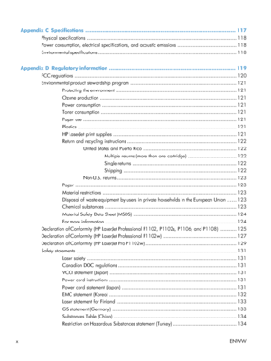 Page 12Appendix C  Specifications ................................................................................................ 117Physical specifications ....................................................................................................... ... 118
Power consumption, electrical specifications, and acoustic emissions .......................................... 118
Environmental specifications .....................................................................................................