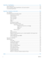 Page 12Appendix C  Specifications ................................................................................................ 121Physical specifications ....................................................................................................... ... 122
Power consumption, electrical specifications, and acoustic emissions .......................................... 122
Environmental specifications .....................................................................................................