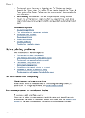 Page 124
• The device is set as the current or default printer. For Windows, set it as thedefault in the Printers folder. For the Mac OS, set it as the default in the Printers &
Faxes section of the System Preferences. See your computers documentation for
more information.
• Pause Printing  is not selected if you are using a computer running Windows.
• You are not running too many programs  when you are performing a task. Close
programs that you are not using or  restart the computer before attempting the task...