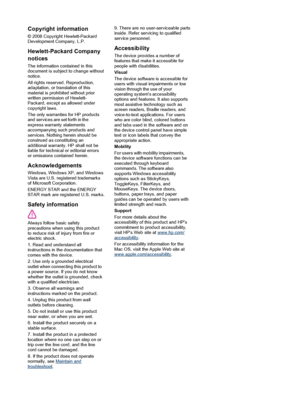 Page 3
Copyright information
© 2008 Copyright Hewlett-Packard
Development Company, L.P.
Hewlett-Packard Company
notices
The information contained in this
document is subject to change without
notice.
All rights reserved. Reproduction,
adaptation, or translation of this
material is prohibited without prior
written permission of Hewlett-
Packard, except as allowed under
copyright laws.
The only warranties for HP products
and services are set forth in the
express warranty statements
accompanying such products...