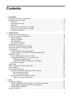 Page 5
Contents
1 Get startedFind other resources for the product .........................................................................................8
Understand the device parts ............................. ........................................................................9
Front view .................................................................................................................... .....10
Printing supplies area...