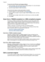 Page 40
To scan from the HP photo and imaging software
1.On the computer, open the HP photo and imaging software. For more information,
see 
Use the HP photo and imaging software .
2. See the onscreen Help for further instructions.
To scan from the device control panel (direct connect)
1. Load the original. For more information, see 
Load originals .
2. Press the left arrow 
 or the right arrow  to select the  Scan function, and then
press  OK.
3. Press the right arrow 
 to select what to do with the scan, and...