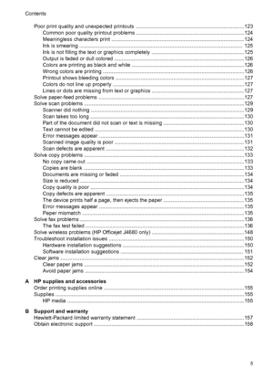 Page 9
Poor print quality and unexpected printouts ..........................................................................123Common poor quality printout problems .........................................................................124
Meaningless characters print .................................... ......................................................124
Ink is smearing ........................................................................\
....................................... . 125
Ink is not...