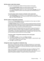 Page 61Set the answer mode (Auto answer)
The answer mode determines whether the device answers incoming calls.
• Turn on the Auto Answer setting if you want the device to answer faxes
automatically. The device answers all incoming calls and faxes.
• Turn off the Auto Answer setting if you want to receive faxes manually. You must
be available to respond in person to the incoming fax call or the device does not
receive faxes.
To set the answer mode to manual or automatic via the control panel
▲Press Auto Answer...