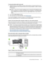 Page 79To set up the device with voice mail
1.Using the phone cord supplied in the box with the device, connect one end to your
telephone wall jack, then connect the other end to the port labeled 1-LINE on the back
of the device.
NOTE:If you do not use the supplied cord to connect from the telephone wall
jack to the device, you might not be able to fax successfully. This special phone
cord is different from the phone cords you might already have in your home or
office.
2.Turn off the Auto Answer setting.
3.Run...