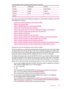 Page 27MexicoPhilippinesPoland
PortugalRussiaSaudi Arabia
SingaporeSpainTaiwan
ThailandUSAVenezuela
Vietnam  
If you are unsure which kind of telephone system you have (serial or parallel), check with
your telephone company.
•
Choose the correct fax setup for your home or office
•
Select your fax setup case
•
Case A: Separate fax line (no voice calls received)
•
Case B: Set up the HP All-in-One with DSL
•
Case C: Set up the HP All-in-One with a PBX phone system or an ISDN line
•
Case D: Fax with a distinctive...