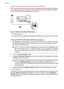 Page 34Case D: Fax with a distinctive ring service on the same line
If you subscribe to a distinctive ring service (through your telephone company) that allows
you to have multiple phone numbers on one phone line, each with a different ring pattern,
set up the HP All-in-One as described in this section.
Figure 4-3 Back view of the HP All-in-One
1Telephone wall jack
2Use the phone cord supplied in the box with the HP All-in-One to connect to the 1-LINE port
To set up the HP All-in-One with a distinctive ring...