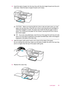 Page 674.Insert the stack of paper into the input tray with the short edge forward and the print
side down. Slide the stack of paper forward until it stops.
CAUTION:Make sure that the HP All-in-One is idle and silent when you load
paper into the input tray. If the HP All-in-One is servicing the print cartridges or
otherwise engaged in a task, the paper stop inside the device might not be in
place. You could push the paper too far forward, causing the HP All-in-One to
eject blank pages.
TIP:If you are using...