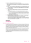 Page 87To send a fax using speed dials from the control panel
1.Load your originals print side up into the document feeder tray. If you are sending a
single-page fax, such as a photograph, you can also load your original print side down
on the glass.
NOTE:If you are sending a multiple-page fax, you must load the originals in the
document feeder tray. You cannot fax a multiple-page document from the glass.
2.Do one of the following:
• Press a one-touch speed dial button to access one of the first five speed...