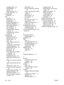 Page 136managing printer 66
myPrintMileage 71
opening 70
Printer Services tab 71
Printer Status tab 70
transparencies
guidelines 15
trays
capacities 17
clearing jams 54
installing tray 2 11
locking, setting default 21
output tray illustration 5
paper guides illustration 5
tray 1 illustration 5
tray 2 illustration 5
troubleshooting, cannot be
inserted 47
troubleshooting, media not
picked up 47
troubleshooting
all lights are on 40
blank page printed 42
bleeding colors 46
colors 46
colors printing as black and...