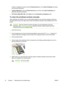 Page 42Toolbox is installed), and then click the Printer Services tab. Click Clean Printheads and follow
the onscreen instructions.
●Toolbox (Windows): Click the Printer Services tab, and then click Clean Printheads and
follow the onscreen instructions.
●HP Printer Utility (Mac OS): Click Clean from the Information and Support panel.
To clean the printhead contacts manually
After printheads are installed, if one or both printhead lights on the control panel begin to blink and
the printer will not print, you...