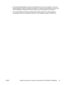 Page 99●Turn off remote administrative access over the Internet on your router, if possible. You can use
Remote Desktop to make an encrypted connection to a computer running behind your router and
make configuration changes from the local computer you are accessing over the Internet.
●To avoid accidentally connecting to another partys wireless network, turn off the setting to
automatically connect to non-preferred networks. This is disabled by default in Windows XP.
ENWW Setting up the printer for wireless...