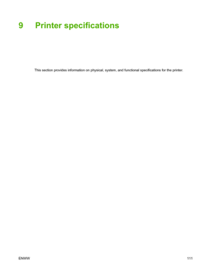 Page 1199 Printer specifications
This section provides information on physical, system, and functional specifications for the printer.
ENWW111
 