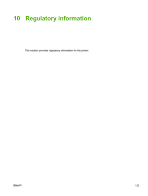 Page 13110
Regulatory information
This section provides regulatory information for the printer.
ENWW123
 