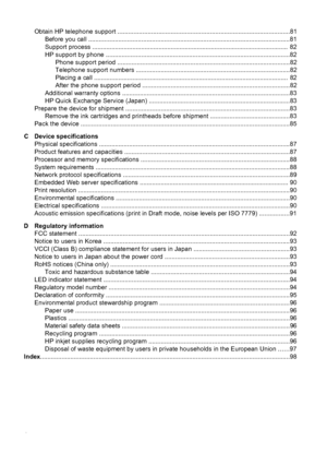 Page 8Obtain HP telephone support .................................................................................................81
Before you call ..................................................................................................................81
Support process ................................................................................................................82
HP support by phone...