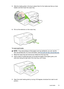 Page 233.Slide the media guides in the tray to adjust them for the media size that you have
loaded, and then lower the output tray.
4.Pull out the extension on the output tray.
To load small media
NOTE:If you are printing on thick paper (such as cardstock), you can use the
rear manual feed slot. For more information, see 
Print with the rear manual feed slot.
1.Raise the output tray and remove any media from the input tray.
2.Insert a stack of media that does not exceed the height of the paper guide, print-...